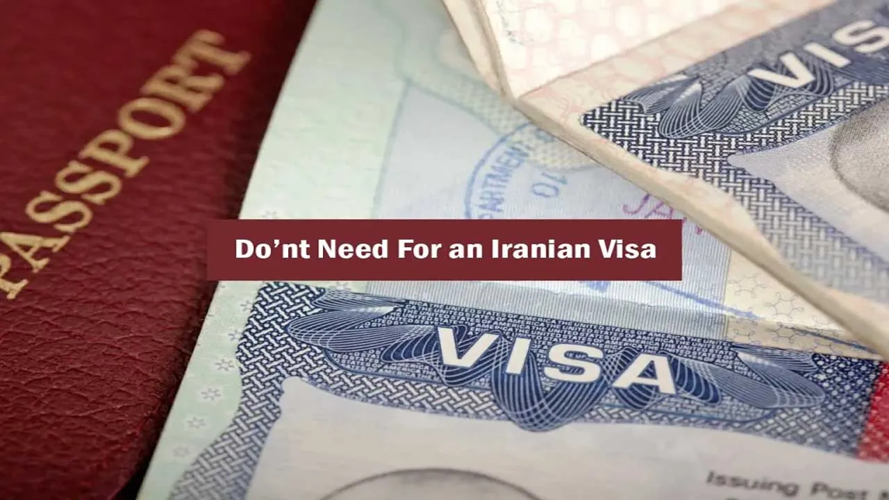 شهروندان کدام کشورها بدون ویزا می توانند به ایران سفر کنند
